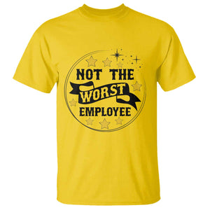 Not The Worst Employee T Shirt Funny Work Office Quote TS12 Daisy Print Your Wear
