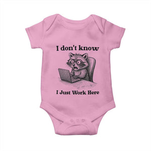 I Do Not Know I Just Work Here Baby Onesie Funny Raccoon Work Quote TS12 Light Pink Print Your Wear