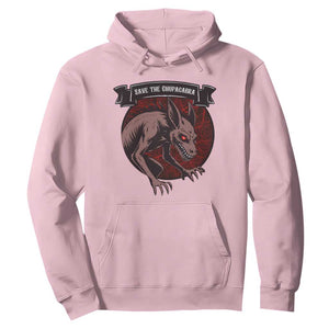 Chupacabra Hoodie Gothic Horror Save The Cryptid Gift TS12 Light Pink Print Your Wear