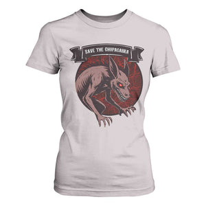 Chupacabra T Shirt For Women Gothic Horror Save The Cryptid Gift TS12 Ice Gray Print Your Wear