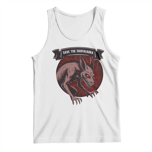 Chupacabra Tank Top Gothic Horror Save The Cryptid Gift TS12 White Print Your Wear
