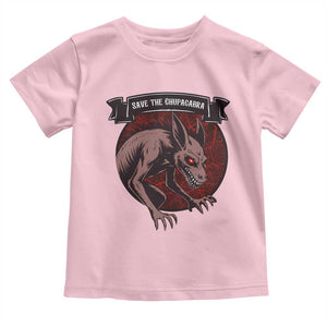 Chupacabra Toddler T Shirt Gothic Horror Save The Cryptid Gift TS12 Light Pink Print Your Wear