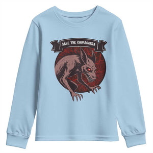 Chupacabra Youth Sweatshirt Gothic Horror Save The Cryptid Gift TS12 Light Blue Print Your Wear