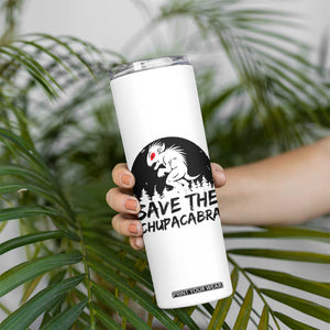Chupacabra Skinny Tumbler Funny Cryptid Save The Goat Sucker Gift TS12 Print Your Wear