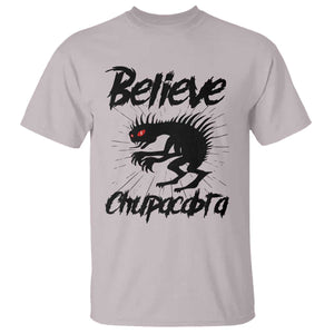 Urban Legends And Mystery Gift T Shirt Believe Chupacabra TS12 Ice Gray Print Your Wear