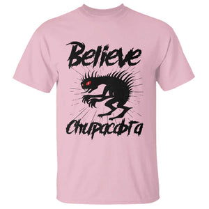 Urban Legends And Mystery Gift T Shirt Believe Chupacabra TS12 Light Pink Print Your Wear