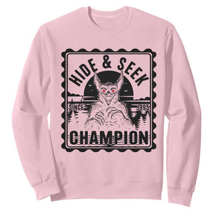 Chupacabra Hide And Seek Champion Since 1995 Sweatshirt Cryptid Gift TS12 Light Pink Print Your Wear