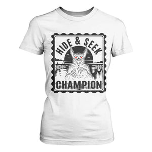 Chupacabra Hide And Seek Champion Since 1995 T Shirt For Women Cryptid Gift TS12 White Print Your Wear