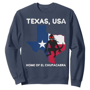Chupacabra Texas Sweatshirt Home Of El Chupacabra Gothic Horror Gift TS12 Navy Print Your Wear