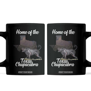 Chupacabra Coffee Mug Home Of The Texas Gothic Folklore Gift TS12 Black Print Your Wear
