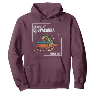 Chupacabra Hoodie Home Of Puerto Rico Mystery Urban Legend Gift TS12 Maroon Print Your Wear