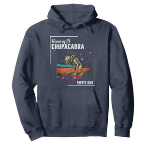 Chupacabra Hoodie Home Of Puerto Rico Mystery Urban Legend Gift TS12 Navy Print Your Wear