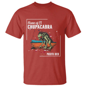 Chupacabra T Shirt Home Of Puerto Rico Mystery Urban Legend Gift TS12 Red Print Your Wear