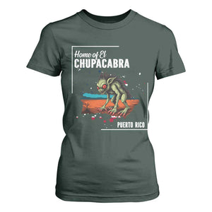 Chupacabra T Shirt For Women Home Of Puerto Rico Mystery Urban Legend Gift TS12 Dark Forest Green Print Your Wear