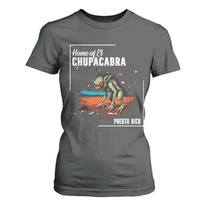 Chupacabra T Shirt For Women Home Of Puerto Rico Mystery Urban Legend Gift TS12 Dark Heather Print Your Wear