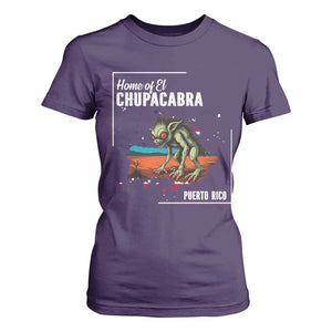 Chupacabra T Shirt For Women Home Of Puerto Rico Mystery Urban Legend Gift TS12 Purple Print Your Wear