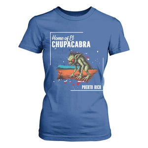 Chupacabra T Shirt For Women Home Of Puerto Rico Mystery Urban Legend Gift TS12 Royal Blue Print Your Wear