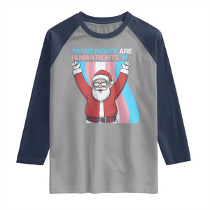 Christmas Trans Rights Are Human Rights Raglan Shirt LGBTQ Advocate TS12 Sport Gray Navy Print Your Wear