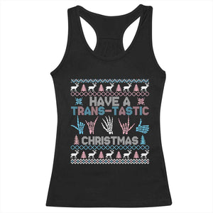 LGBTQ Trans Pride Racerback Tank Top Have A Trans Tastic Ugly Christmas Gift TS12 Black Print Your Wear