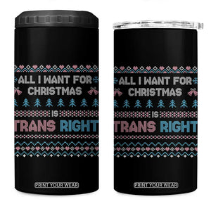 Trans Pride Ugly Xmas 4 in 1 Can Cooler Tumbler All I Want For Christmas Is Trans Rights TS12 One Size: 16 oz Black Print Your Wear