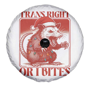 Funny Fierce Opossum Santa Spare Tire Cover Trans Right Or I Bites Christmas Gift TS12 Print Your Wear