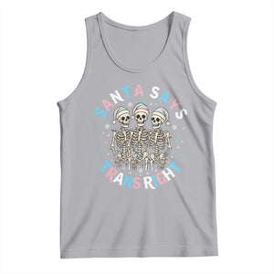 Funny Skeleton Santa Says Trans Right Tank Top Transgender Pride Gift TS12 Athletic Heather Print Your Wear