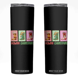 Howdy Christmas Cowboy Boots Western Pride Skinny Tumbler TS12 Black Print Your Wear