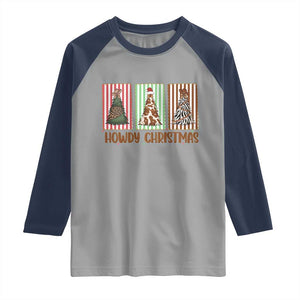 Howdy Christmas Raglan Shirt Funny Western Xmas Tree Rodeo Fan Gift TS12 Sport Gray Navy Print Your Wear