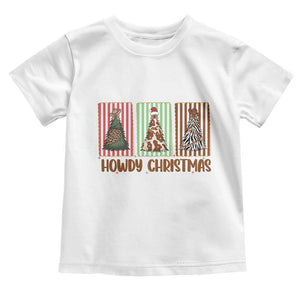 Howdy Christmas Toddler T Shirt Funny Western Xmas Tree Rodeo Fan Gift TS12 White Print Your Wear