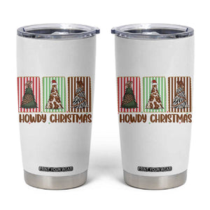 Howdy Christmas Tumbler Cup Funny Western Xmas Tree Rodeo Fan Gift TS12 White Print Your Wear