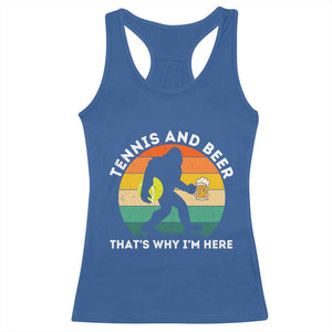 Funny Bigfoot Tennis Player Beer Lover Racerback Tank Top That Is Why I Am Here TS12 Royal Blue Print Your Wear