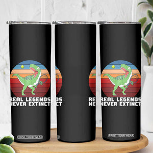 Retro Dinosaur Tennis Player Skinny Tumbler Real Legends Never Extinct TS12 Print Your Wear
