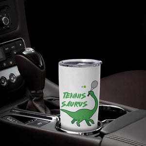 Funny Tennis Dinosaur Tennis Lover Tumbler Cup Gift For Tennis Fans TS12 Print Your Wear
