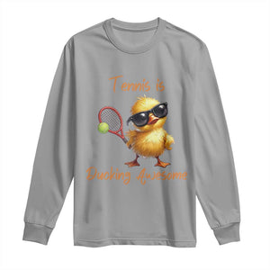 Funny Cute Duck Playing Tennis Long Sleeve Shirt Ducking Awesome TS12 Sport Gray Print Your Wear