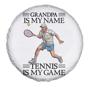 Grandpa Is My Name Tennis Is My Game Spare Tire Cover Funny Tennis Quote TS12 Print Your Wear