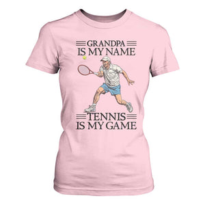 Grandpa Is My Name Tennis Is My Game T Shirt For Women Funny Tennis Quote TS12 Light Pink Print Your Wear