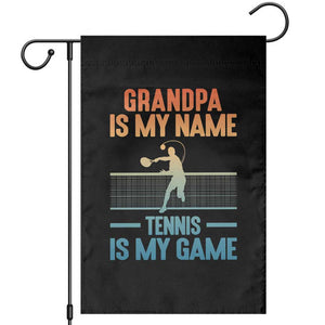 Funny Grandpa Tennis Quote Garden Flag Tennis Is My Game TS12 Black Print Your Wear