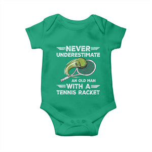 Never Underestimate An Old Man With A Tennis Racket Baby Onesie Funny Tennis Fan TS12 Irish Green Print Your Wear