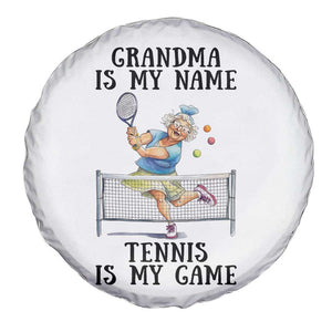 Funny Tennis Quote Spare Tire Cover Grandma Is My Name Tennis Is My Game TS12 Print Your Wear