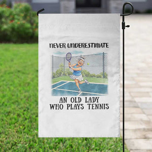 Funny Grandma Tennis Player Gift Garden Flag Never Underestimate An Old Lady TS12 Print Your Wear
