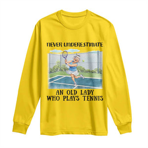 Funny Grandma Tennis Player Gift Long Sleeve Shirt Never Underestimate An Old Lady TS12 Daisy Print Your Wear