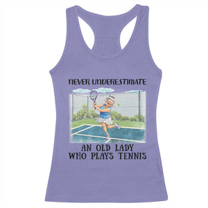 Funny Grandma Tennis Player Gift Racerback Tank Top Never Underestimate An Old Lady TS12 Violet Print Your Wear