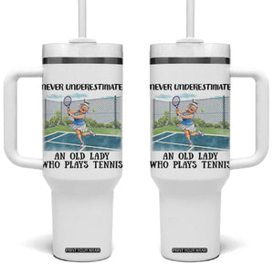 Funny Grandma Tennis Player Gift Tumbler With Handle Never Underestimate An Old Lady TS12 One Size: 40 oz White Print Your Wear