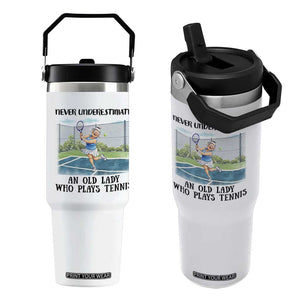 Funny Grandma Tennis Player Gift Flip Straw Tumbler Never Underestimate An Old Lady TS12 One Size: 30 oz White Print Your Wear