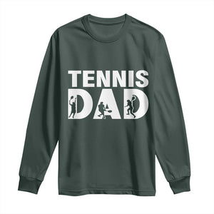 Funny Tennis Dad Life Long Sleeve Shirt Tennis Player Gift TS12 Dark Forest Green Print Your Wear