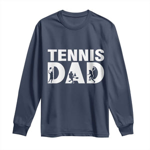 Funny Tennis Dad Life Long Sleeve Shirt Tennis Player Gift TS12 Navy Print Your Wear