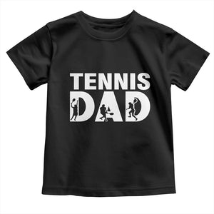Funny Tennis Dad Life Toddler T Shirt Tennis Player Gift TS12 Black Print Your Wear