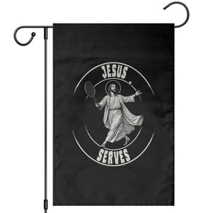 Christian Tennis Funny Gift For Believers Garden Flag Jesus Serves TS12 Black Print Your Wear