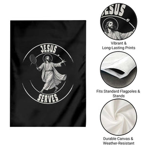 Christian Tennis Funny Gift For Believers Garden Flag Jesus Serves TS12 Print Your Wear