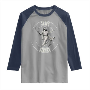 Christian Tennis Funny Gift For Believers Raglan Shirt Jesus Serves TS12 Sport Gray Navy Print Your Wear